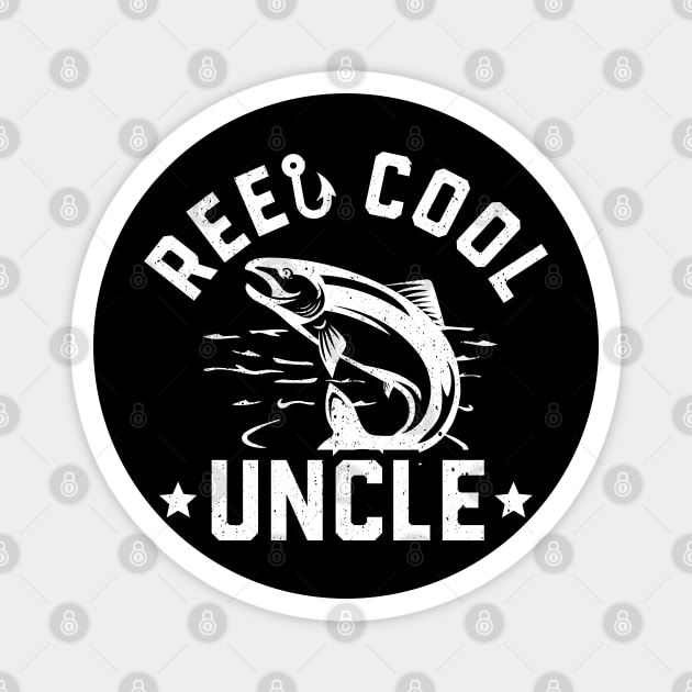 Reel Cool Uncle Magnet by trendingoriginals